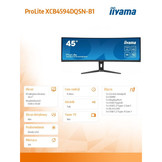 Monitor 44.5 cala XCB4594DQSN-B1 VA,DQHD,165HZ,USB-C-DOCK,RJ45,32:9,1500R,450cd/m2,3000:1,0.8ms,3xUSB,2xHDMI,1xDP,2x3W,PowerDelivery-90W
