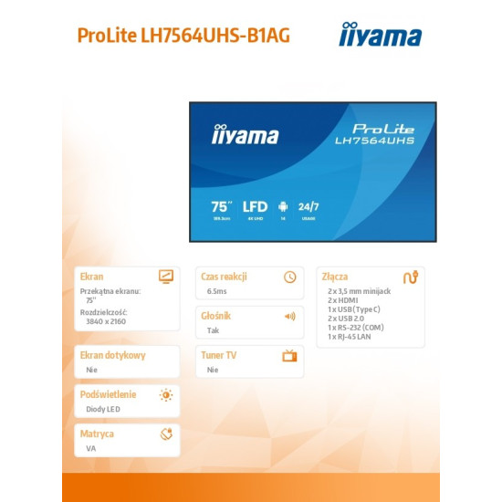 Monitor 75 cali LH7564UHS-B1AG, 24/7,VA,ANDROID14,4K,500cd,5000:1,    2xHDMI ,USB-C,RJ45, RS-232c, IR, 2x10W, 2xUSB, UCHWYT ŚCIENNY,iiSignage2,WiFi,Fa