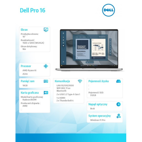 Laptop Dell Pro 16 PC16255/AMD Ryzen AI 7 350/16GB/512GB SSD/16.0 FHD+/Radeon 860M/FgrPr/FHD/IR Cam/Mic/WLAN+BT/Backlit Kb/3Cell/W11P