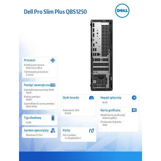 Komputer Dell Pro Slim Plus QBS1250 W11Pro U7 265/16GB/512GB CL35/Integrated/WLAN + BT/Wireless Kb & Mouse/260W/3YPS