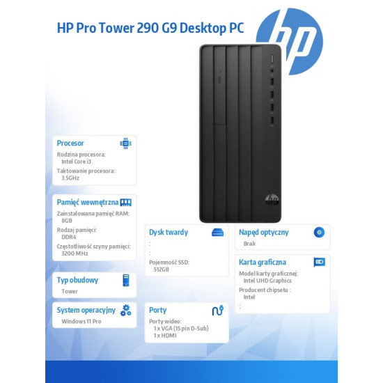 Komputer Pro Tower 290 G9 i3-14100 512GB/8GB/W11P       B6ZA9ET