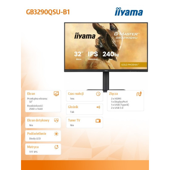 Monitor 32 cale GB3290QSU-B1 1ms,IPS,240Hz,2xHDMI,DP,400cd,1000:1,   USB HUBx4, 2x2W, HAS, 