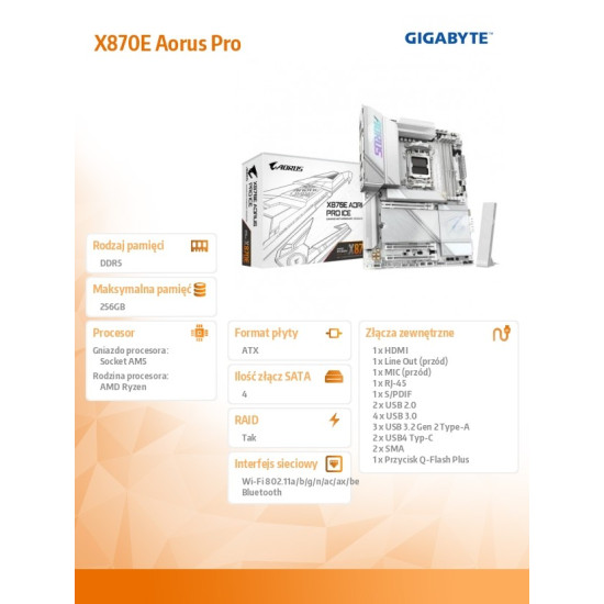 Płyta główna X870E AORUS PRO ICE AM5 4DDR5 HDMI/USB-C ATX 