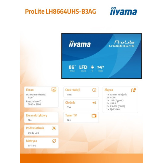 Monitor 86 cali LH8664UHS-B3AG 24/7,IPS,ANDROID 14,4K,2xHDMI,RJ45,    2xUSB,WiF,iUSB-C(DP-Alt),2x16W, iiSignage? (CMS), iiControl (DMS),iiShare,    ES